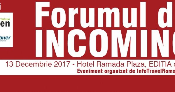 Forumul de incoming - DescoperimRomania.ro
